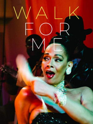 Watch Free Walk for Me (2016)