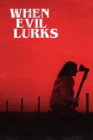Watch Free When Evil Lurks (2023)