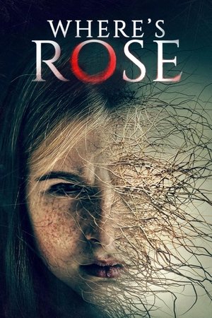 Watch Free Wheres Rose (2021)