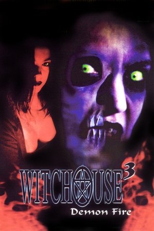 Watch Free Witchouse 3: Demon Fire (2001)