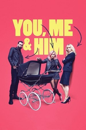 Watch Free You, Me and Him (2017)