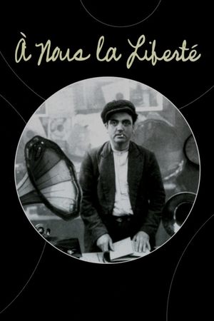 Watch Free A Nous la Liberte (1931)