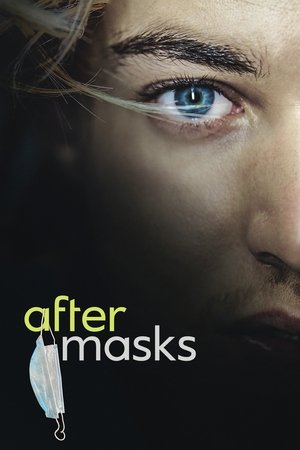 Watch Free After Masks (2021)