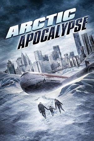 Watch Free Arctic Apocalypse 2019