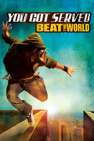 Watch Free You Got Served: Beat the World (2011)