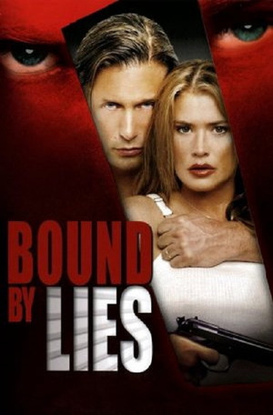 Watch Free Bound by Lies (2005)