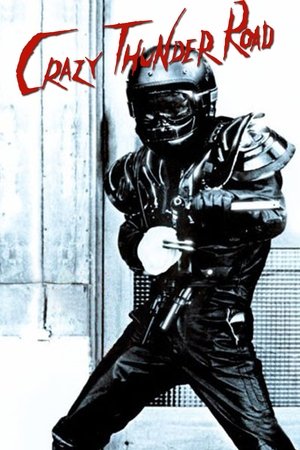 Watch Free Crazy Thunder Road (1980)
