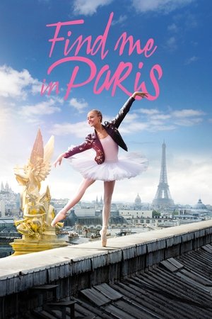 Watch Free Find Me in Paris (2018 )