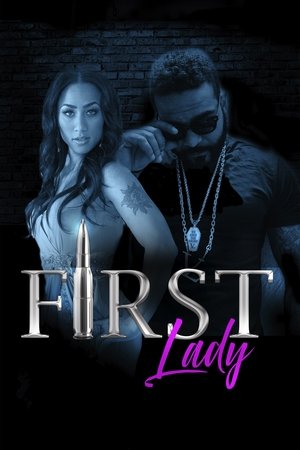 Watch Free First Lady (2018)