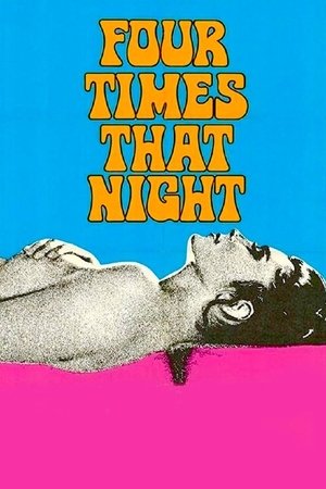 Watch Free Four Times that Night (1971)