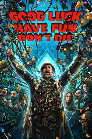 Watch Free Good Luck, Have Fun, Dont Die (2026)