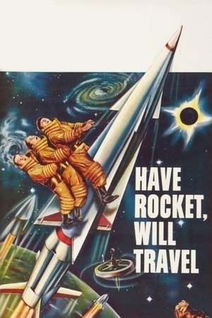 Watch Free Have Rocket Will Travel (1959)