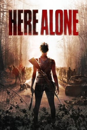 Watch Free Here Alone (2016)