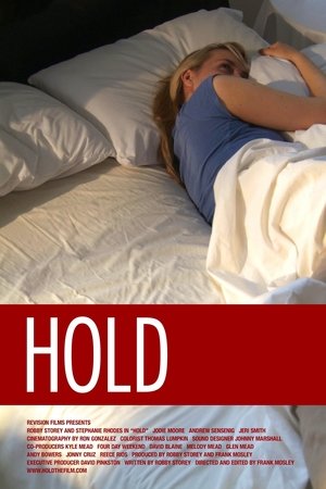 Watch Full Movie: Hold (2009)