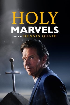 Watch Free Holy Marvels with Dennis Quaid (2024-)