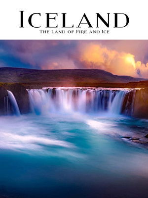 Watch Free Iceland: Land of Fire and Ice (2013)