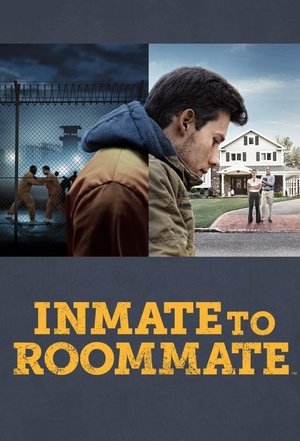 Watch Free Inmate to Roommate (2022-)