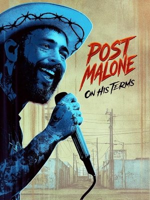 Watch Free Post Malone On His Terms (2025)