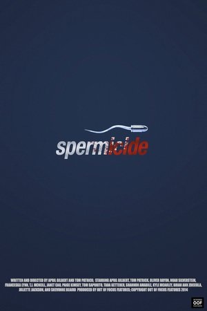 Watch Free Spermicide (2014)