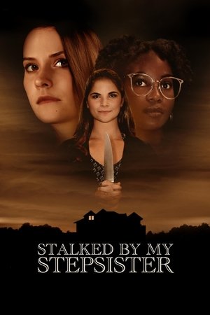 Watch Free Stalked by My Stepsister (2023)