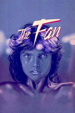 Watch Free The Fan (1982)