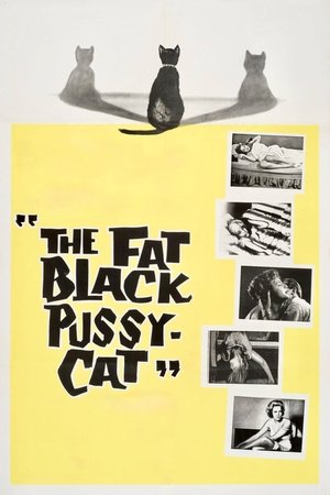 Watch Free The Fat Black Pussycat (1963)