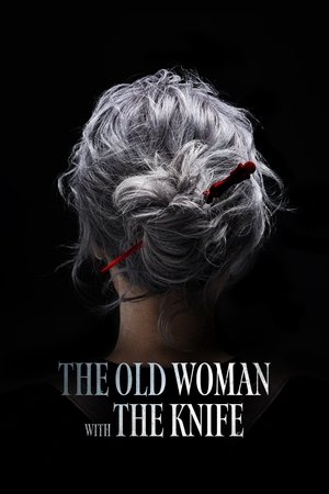 Watch Free The Old Woman with the Knife (2025)