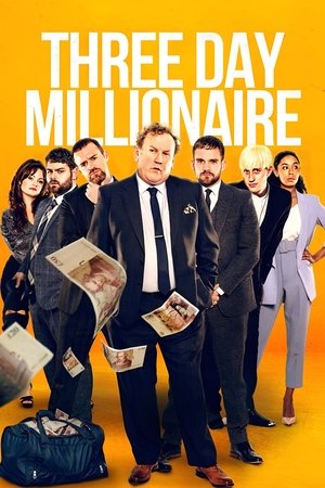 Watch Free Three Day Millionaire (2022)