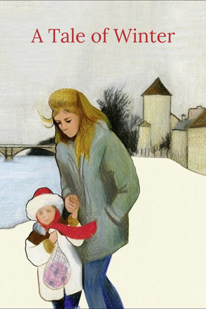 Watch Free A Tale of Winter (1992)