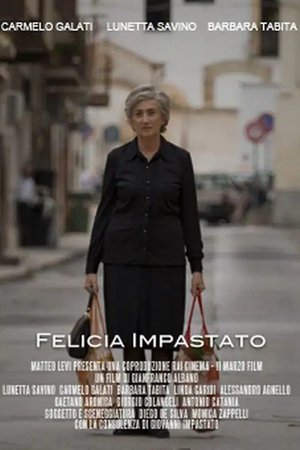 Watch Free Felicia Impastato (2016)