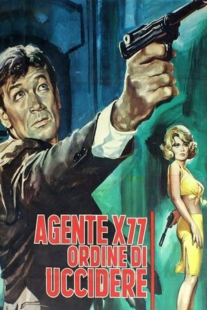 Watch Free Agent X77 Orders to Kill (1966)