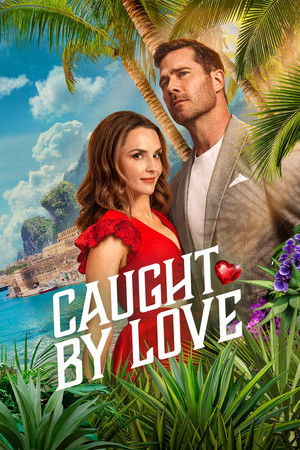 Watch Free Caught by Love (2026)