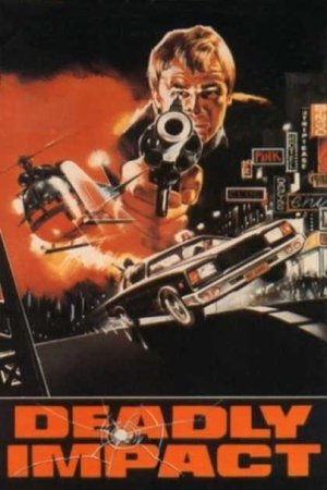 Watch Free Deadly Impact (1984)