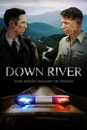 Watch Free Down River (2025)