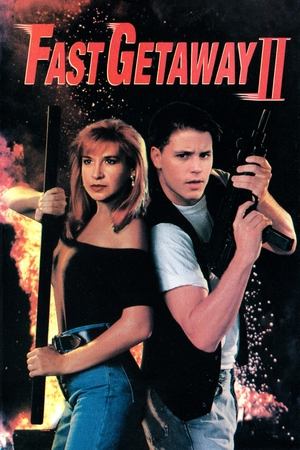 Watch Free Fast Getaway II (1994)