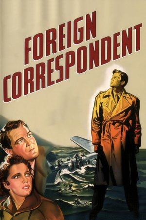 Watch Free Foreign Correspondent (1940)