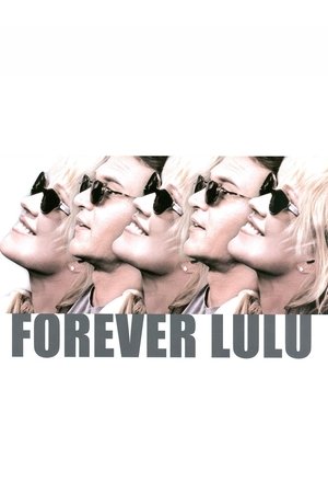Watch Free Forever Lulu (2000)