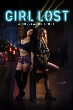 Watch Free Girl Lost A Hollywood Story (2020)