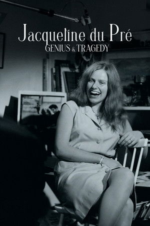 Watch Free Jacqueline du Pre Genius and Tragedy (2025)