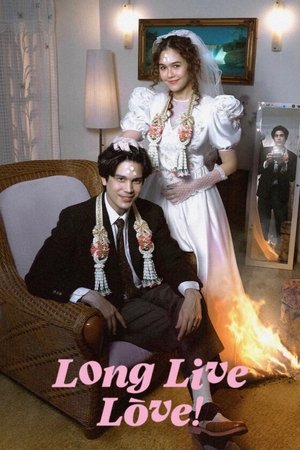 Watch Free Long Live Love (2023)