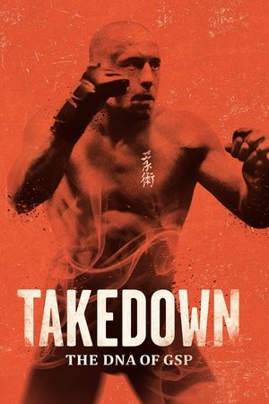 Watch Free Takedown The DNA of GSP (2014)