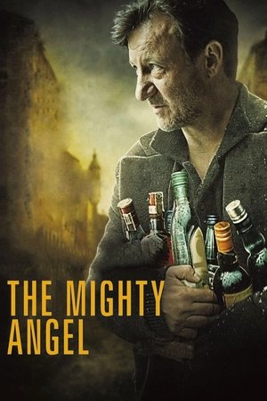 Watch Full Movie: The Mighty Angel (2014)
