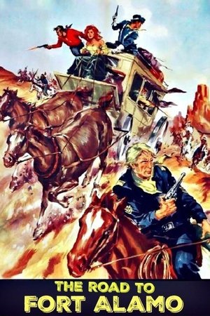 Watch Free The Road to Fort Alamo (1964)