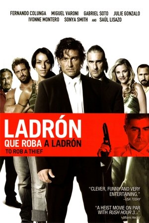 Watch Free Ladron que roba a ladron (2007)