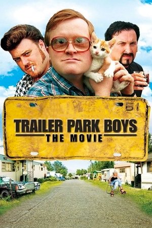 Watch Free Trailer Park Boys: The Movie (2006)