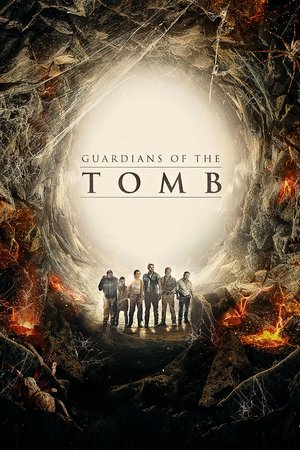 Watch Free Guardians of the Tomb (2017)