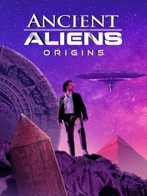 Watch Free Ancient Aliens Origins (2024-)