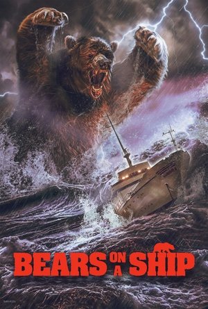 Watch Free Bears on a Ship (2025)