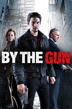 Watch Free By the Gun (2014)