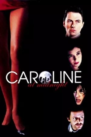 Watch Free Caroline at Midnight (1994)